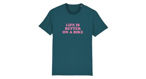 T shirt unisexe cois life is better on a bike vert
