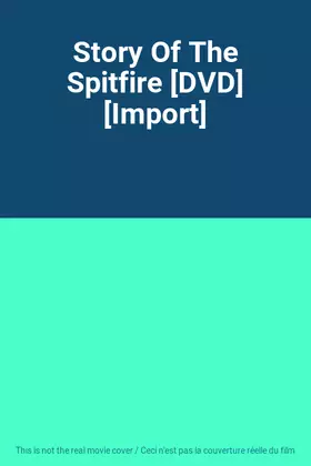 Story Of The Spitfire [DVD] [Import] Bon état -  reconditionné disponible sur Ammareal