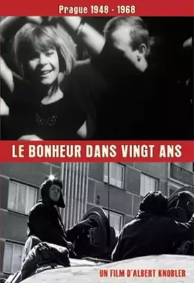 Acheter Le Bonheur dans Vingt Ans-Prague 1948-1968 - Albert Knobler Bon état - 14,72 € Le Bonheur dans Vingt Ans-Prague 1948-1968 - Albert Knobler Bon état - reconditionné disponible sur Ammareal