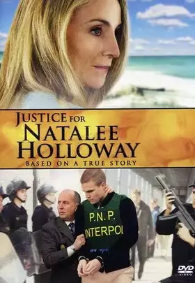 Justice for Natalee Holloway - Stephen Kay et Stephen T. Kay Bon état -  reconditionné disponible sur Ammareal