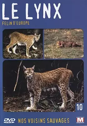 Acheter Nos voisins Sauvages Vol. 10-Le Lynx : Félin d'europe - Loïc Coat Bon état - 45,71 € Nos voisins Sauvages Vol. 10-Le Lynx : Félin d'europe - Loïc Coat Bon état - reconditionné disponible sur Ammareal