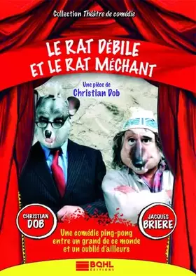 Acheter Débile et Le Rat Méchant-(Théâtre) - Christian Dob Bon état - 90,24 € Débile et Le Rat Méchant-(Théâtre) - Christian Dob Bon état - reconditionné disponible sur Ammareal