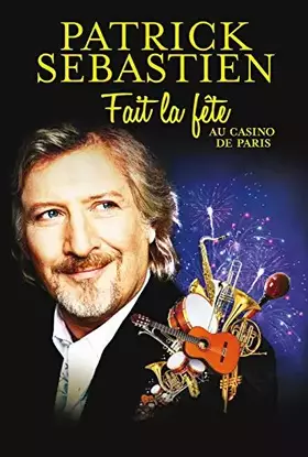 Acheter Patrick Sébastien fait la fête au Casino de Paris Bon état - 10,20 € Patrick Sébastien fait la fête au Casino de Paris Bon état - reconditionné disponible sur Ammareal