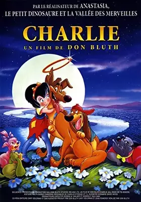 Charlie mon héros - Gary Goldman (I) et Dan Kuenster Don Bluth Bon état -  reconditionné disponible sur Ammareal