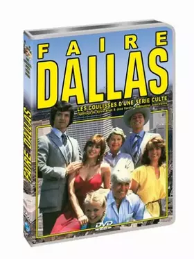 Faire Dallas : Les Coulisse d'une Serie culte - Jose Varela Bon état -  reconditionné disponible sur Ammareal