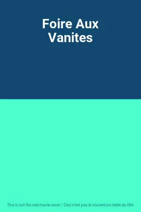 Acheter Foire Aux Vanites Bon état - 19,36 € Foire Aux Vanites Bon état - reconditionné disponible sur Ammareal