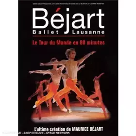 Béjart Ballet Lausanne-Le Tour du Monde en 80 Minutes - Gilles Amado Bon état -  reconditionné disponible sur Ammareal