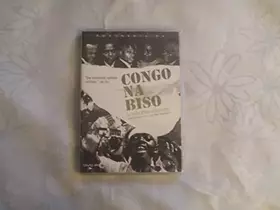 Congo Na Biso, la veille d'une démocratie - Chuck de Liedekerke et Yannick Muller Bon état -  reconditionné disponible sur Ammareal