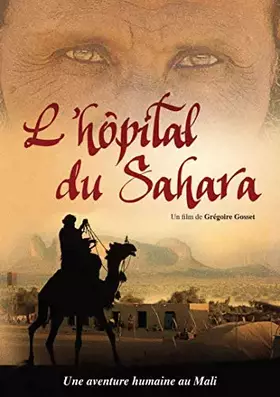 L'Hopital du Sahara - Grégoire Gosset Bon état -  reconditionné disponible sur Ammareal