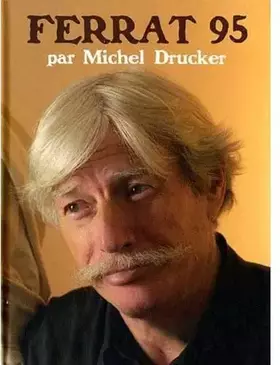 Acheter Ferrat 95 par Michel Drucker Bon état - 14,26 € Ferrat 95 par Michel Drucker Bon état - reconditionné disponible sur Ammareal