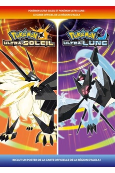 Guide Officiel de la Région d'Alola Pokémon Ultra-Soleil et Pokémon Ultra-Lune Très bon état - N/A reconditionné disponible sur Darty