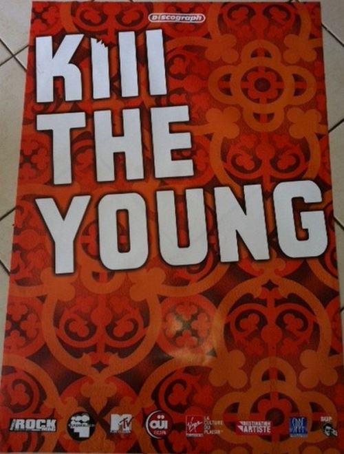 Acheter Kill The Young - 80x120 cm - AFFICHE / POSTER État correct - 17,99 € Kill The Young - 80x120 cm - AFFICHE / POSTER État correct - N/A reconditionné disponible sur Fnac