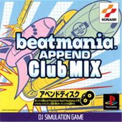 Beatmania Append Club Mix - IMPORT JAPONAIS État correct -  reconditionné disponible sur Fnac