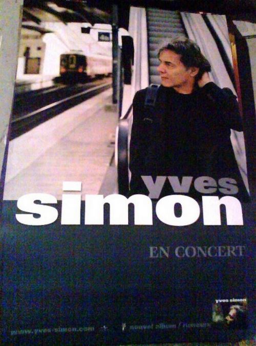Acheter Yves SIMON - 80x120 cm - AFFICHE / POSTER État correct - 19,99 € Yves SIMON - 80x120 cm - AFFICHE / POSTER État correct - N/A reconditionné disponible sur Fnac