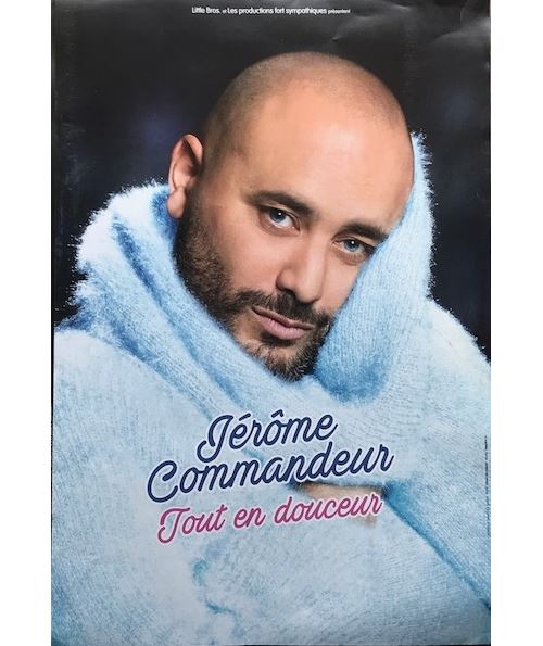 Jérôme Commandeur - Tout en Douceur - AFFICHE État correct - N/A reconditionné disponible sur Fnac