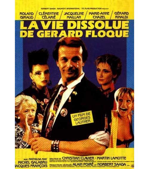 Acheter La Vie Dissolue de Gérard Floque AFFICHE CINEMA ORIGINALE État correct - 22,99 € La Vie Dissolue de Gérard Floque AFFICHE CINEMA ORIGINALE État correct - N/A reconditionné disponible sur Fnac