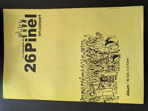 26Pinel - ni fait, ni à faire - En Concert - 40x60cm - Affiche État correct - N/A reconditionné disponible sur Fnac