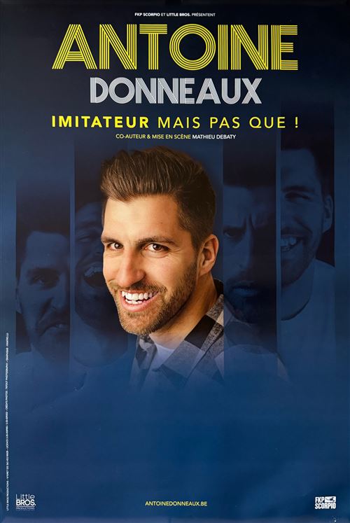 Affiche - Antoine Donneaux - Imitateur Mais Pas Que ! - 40x60cm État correct - N/A reconditionné disponible sur Fnac