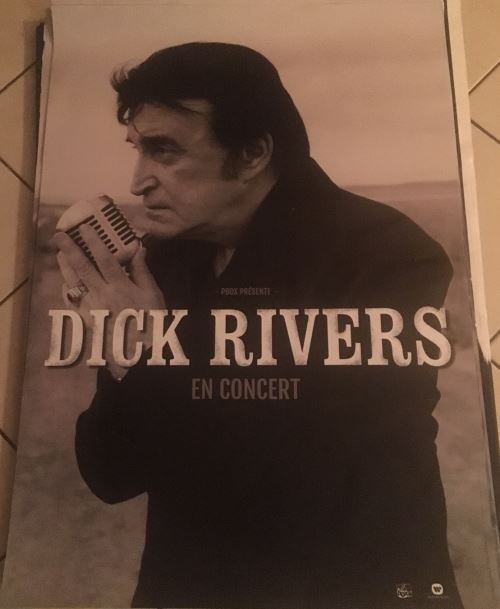 Dick RIVERS - En Concert 2018 - AFFICHE État correct - N/A reconditionné disponible sur Fnac