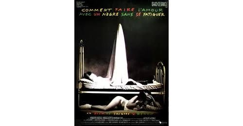 Comment faire l'amour avec un nègre sans se fatiguer AFFICHE CINEMA ORIGINALE État correct - N/A reconditionné disponible sur Fnac