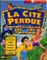La Cité Perdue État correct - Mindscape France reconditionné disponible sur Fnac