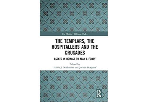 The Templars, the Hospitallers and the Crusades: Essays in Homage to Alan J. Forey (English Edition) Format Kindle État correct - N/A reconditionné disponible sur Fnac