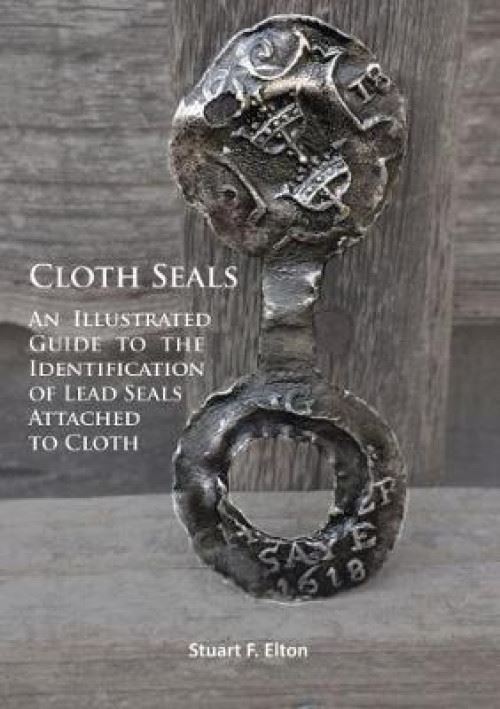 Cloth Seals: An Illustrated Guide to the Identification of Lead Seals Attached to Cloth: From the British Perspective (Anglais) Broché – 31 mars 2017 État correct - N/A reconditionné disponible sur Fnac