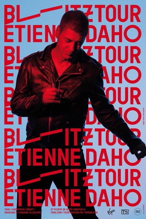 Acheter Etienne DAHO - Blitz TOUR - AFFICHE État correct - 39,99 € Etienne DAHO - Blitz TOUR - AFFICHE État correct - N/A reconditionné disponible sur Fnac