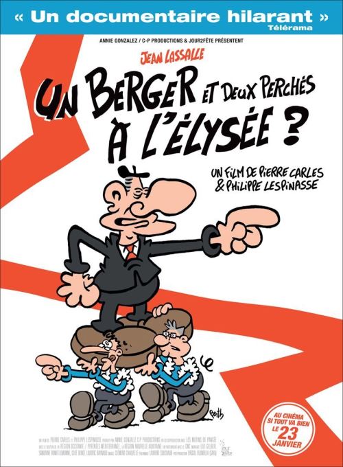 Un Berger et Deux Perchés À L'elysée ? - 2019 - Philippe Lespinasse, Pierre Carles, Jean Lassalle - AFFICHE État correct - N/A reconditionné disponible sur Fnac