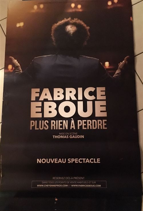 Acheter Fabrice EBOUE - Plus rien à Perdre - 80x120cm - AFFICHE État correct - 11,99 € Fabrice EBOUE - Plus rien à Perdre - 80x120cm - AFFICHE État correct - N/A reconditionné disponible sur Fnac