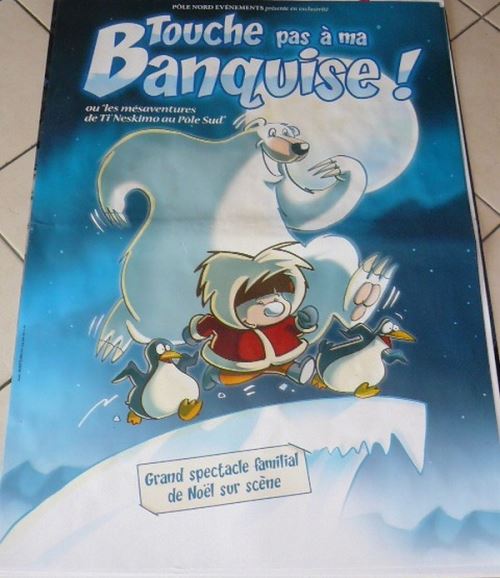 Touche pas à ma banquise - 70x100 cm - AFFICHE / POSTER État correct - N/A reconditionné disponible sur Fnac