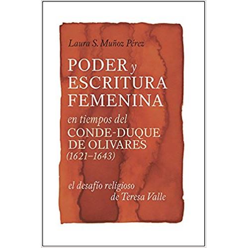 Acheter Poder y escritura feminina en Tiempos Del Conde-Duque De Olivares 1621-1643: El desafío religiosa de Teresa valle Relié État correct - 181,75 € Poder y escritura feminina en Tiempos Del Conde-Duque De Olivares 1621-1643: El desafío religiosa de Teresa valle Relié État correct - N/A reconditionné disponible sur Fnac