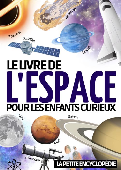 Le livre d’astronomie pour les enfants de 7 à 12 ans État correct - N/A reconditionné disponible sur Fnac