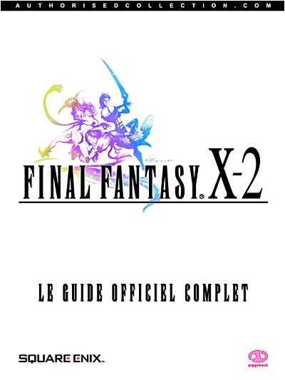 Acheter Final Fantasy X-2 - Le Guide Officiel Complet État correct - 49,95 € Final Fantasy X-2 - Le Guide Officiel Complet État correct - Eidos Interactive reconditionné disponible sur Fnac