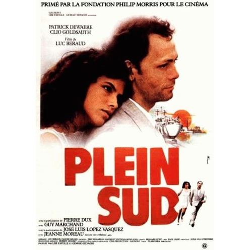 Plein Sud - 1980 - Patrick Dewaere - Clio Goldsmith - AFFICHE État correct - N/A reconditionné disponible sur Fnac
