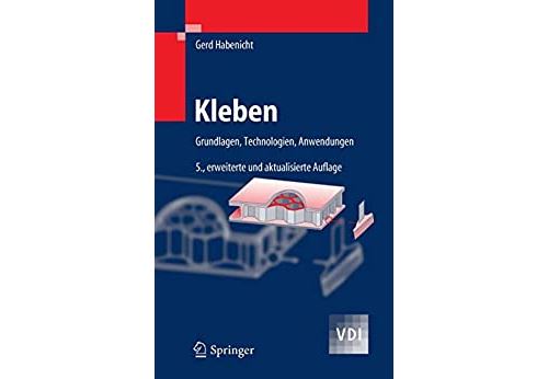 Kleben: Grundlagen, Technologien, Anwendungen (VDI-Buch) (German Edition) Format Kindle État correct - N/A reconditionné disponible sur Fnac