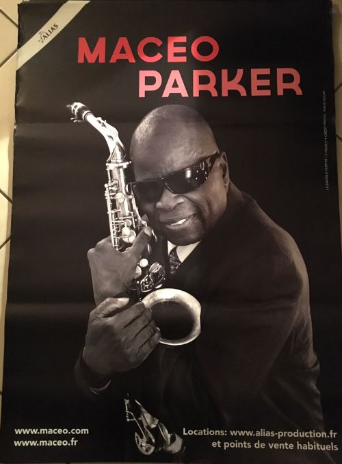 Acheter Maceo PARKER - AFFICHE État correct - 11,99 € Maceo PARKER - AFFICHE État correct - N/A reconditionné disponible sur Fnac