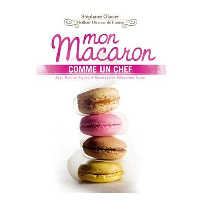 Mon macaron comme un chef - stéphane glacier - meilleur ouvrier de france - dvd État correct - N/A reconditionné disponible sur Fnac