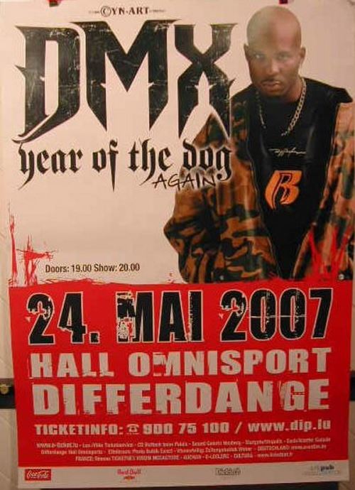 Acheter DMX YEAR OF THE DOG - 70x100 cm - AFFICHE / POSTER État correct - 17,99 € DMX YEAR OF THE DOG - 70x100 cm - AFFICHE / POSTER État correct - N/A reconditionné disponible sur Fnac