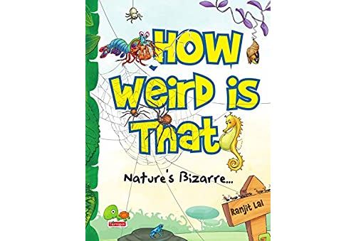 Acheter How Weird is That? Nature's Bizarre… (English Edition) Format Kindle État correct - 18,99 € How Weird is That? Nature's Bizarre… (English Edition) Format Kindle État correct - N/A reconditionné disponible sur Fnac