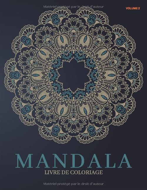 Acheter Mandala – Livre de coloriage Volume 2 : 50 modèles floraux indiens anti-stress pour la détente, fonds noirs, grand format 21,59 × 27,94 cm (8,5 × 11 in), 102 pages État correct - 22,99 € Mandala – Livre de coloriage Volume 2 : 50 modèles floraux indiens anti-stress pour la détente, fonds noirs, grand format 21,59 × 27,94 cm (8,5 × 11 in), 102 pages État correct - N/A reconditionné disponible sur Fnac
