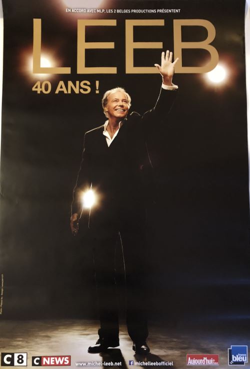 Michel LEEB - 40 ans! - AFFICHE État correct - N/A reconditionné disponible sur Fnac