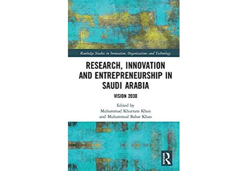 Acheter Research, Innovation and Entrepreneurship in Saudi Arabia: Vision 2030 (Routledge Studies in Innovation, Organizations and Technology) (English Edition) Format Kindle État correct - 243,99 € Research, Innovation and Entrepreneurship in Saudi Arabia: Vision 2030 (Routledge Studies in Innovation, Organizations and Technology) (English Edition) Format Kindle État correct - N/A reconditionné disponible sur Fnac