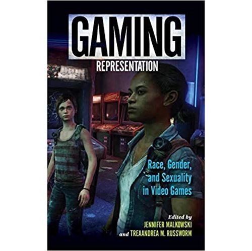 Gaming Representation: Race, Gender, and Sexuality in Video Games Relié État correct - N/A reconditionné disponible sur Fnac