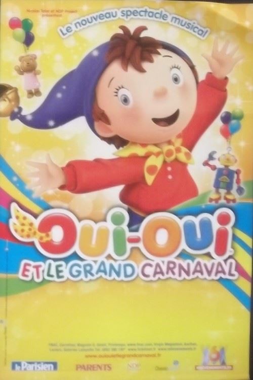 Acheter Oui-Oui Et le Grand Carnaval - 40x60 cm - AFFICHE / POSTER État correct - 17,99 € Oui-Oui Et le Grand Carnaval - 40x60 cm - AFFICHE / POSTER État correct - N/A reconditionné disponible sur Fnac