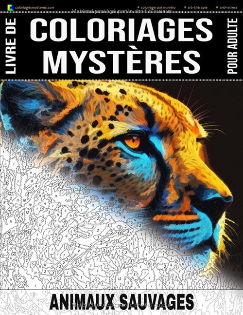 Animaux sauvages – Livre de coloriages mystères pour adulte, coloriage par numéros, anti-stress, art-thérapie – 20 dessins + 5 bonus – 102 pages État correct -  reconditionné disponible sur Fnac