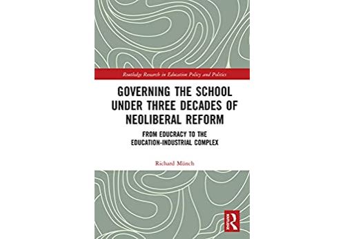Governing the School under Three Decades of Neoliberal Reform: From Educracy to the Education-Industrial Complex (Routledge Research in Education Policy and Politics) (English Edition) Format Kindle État correct - N/A reconditionné disponible sur Fnac