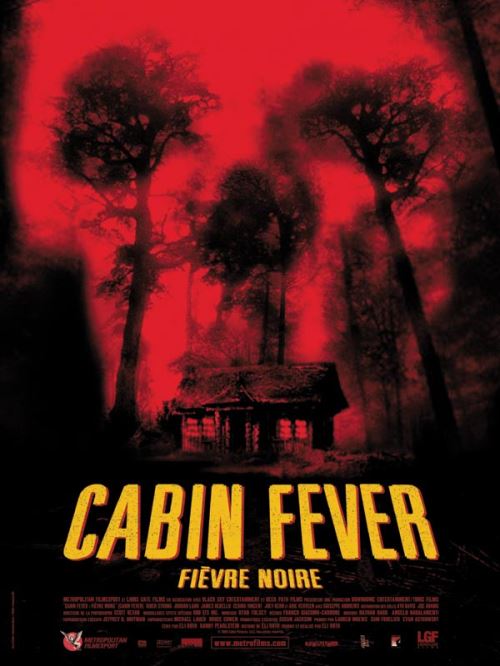 Acheter Cabin Fever AFFICHE CINEMA ORIGINALE État correct - 22,99 € Cabin Fever AFFICHE CINEMA ORIGINALE État correct - N/A reconditionné disponible sur Fnac