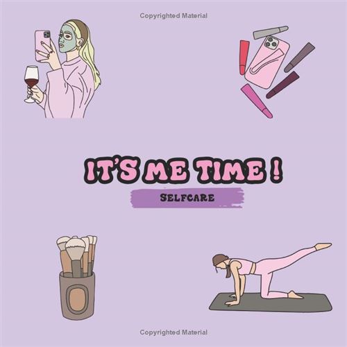 It's Me Time – Selfcare and Beauty Edition : livre de coloriage pour adultes et ados, 92 dessins bien-être, beauté et maquillage État correct - N/A reconditionné disponible sur Fnac