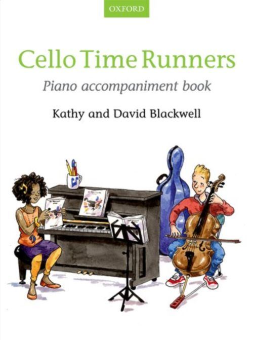 Oxford University Press Blackwell Kathy & David - Cello Time Runners Piano Accompaniment Book Violoncelle État correct - N/A reconditionné disponible sur Fnac